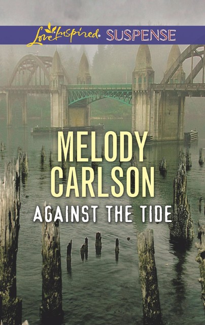 Against the Tide, Melody Carlson