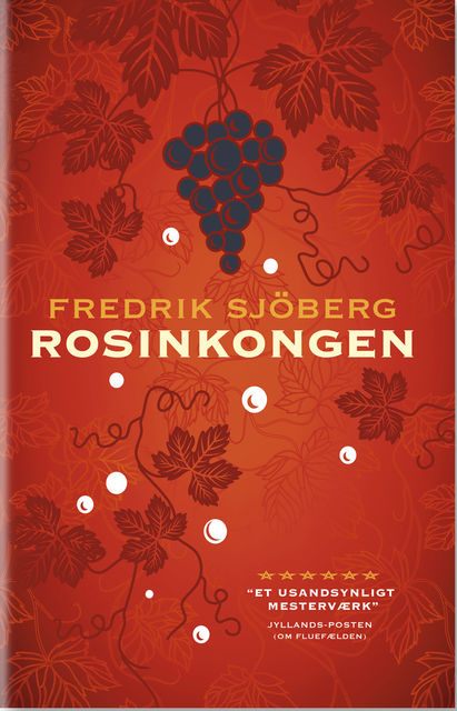 Rosinkongen, Fredrik Sjöberg