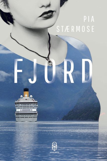 Fjord, Pia Stærmose