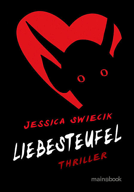 Liebesteufel, Jessica Swiecik