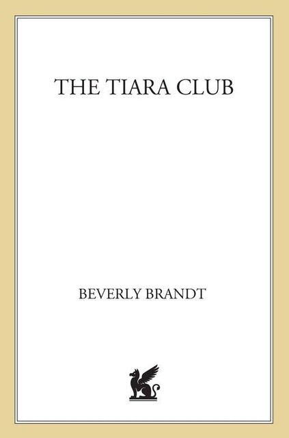 The Tiara Club, Beverly Brandt