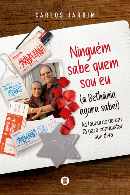 Ninguém sabe quem sou eu (a Bethânia agora sabe!), Carlos Jardim
