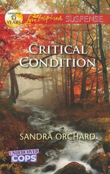 Critical Condition, Sandra Orchard