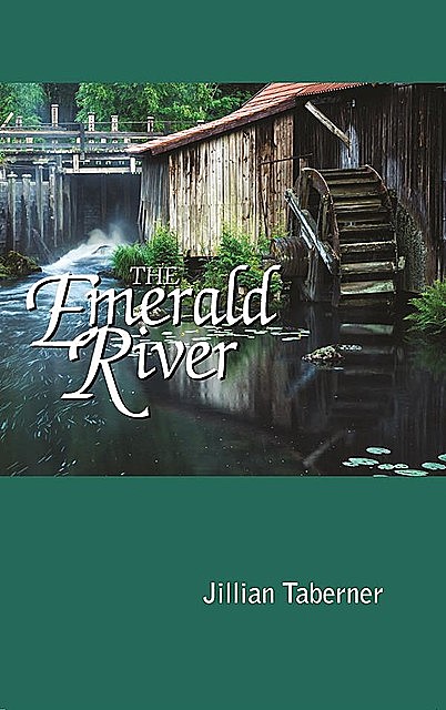 The Emerald River, Jillian Taberner