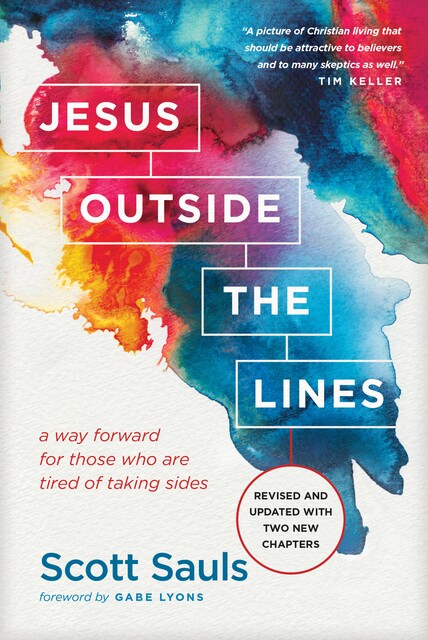 Jesus Outside the Lines, Scott Sauls