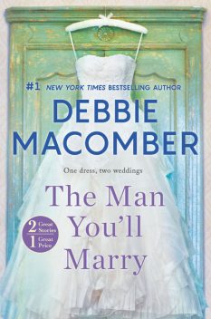 The Man You'll Marry, Debbie Macomber