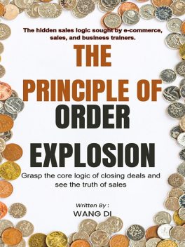 The Principle of Order Explosion, WangDi