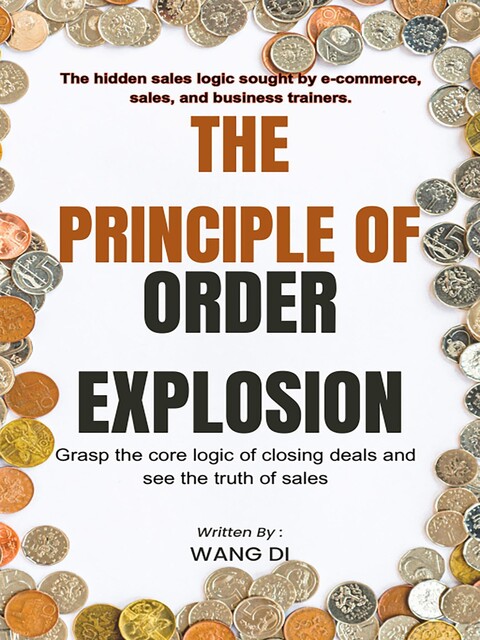 The Principle of Order Explosion, WangDi