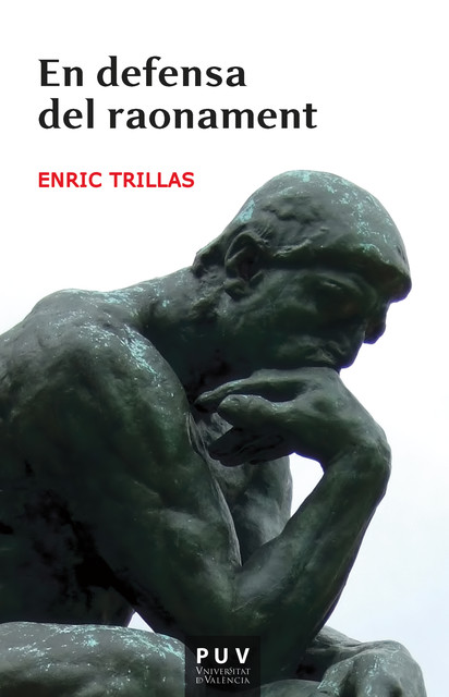 En defensa del raonament, Enric Trillas Ruiz