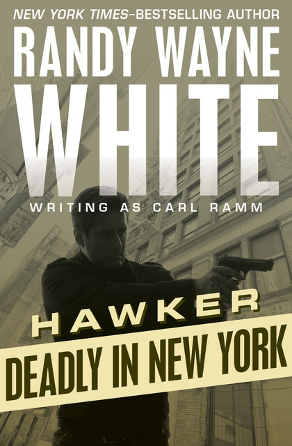 Deadly in New York, Randy Wayne White