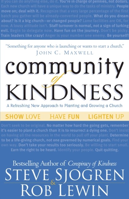Community of Kindness, Steve Sjogren