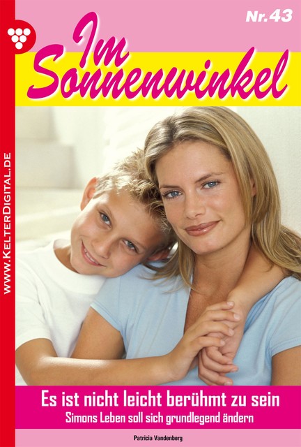 Im Sonnenwinkel Classic 43 – Familienroman, Patricia Vandenberg
