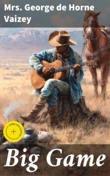 Big Game, George de Horne Vaizey