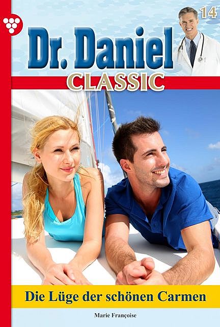 Dr. Daniel Classic 14 – Arztroman, Marie Françoise