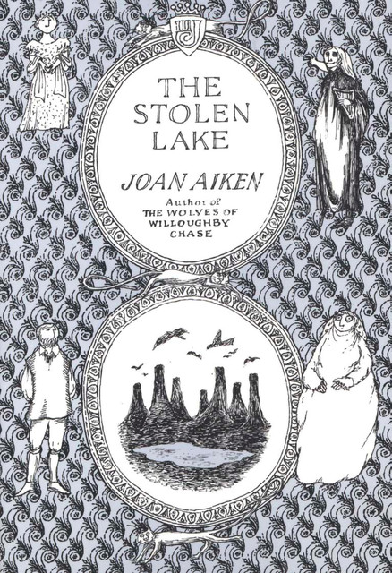 The Stolen Lake, Joan Aiken