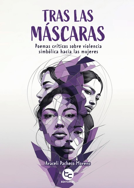 Tras las máscaras, Araceli Pacheco Moreno