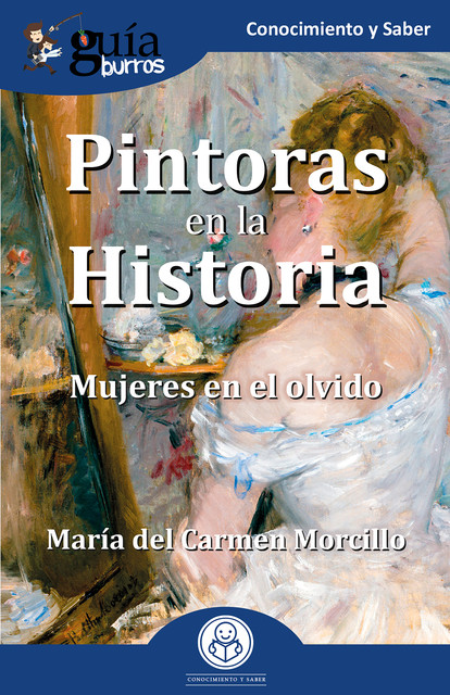 GuíaBurros: Pintoras en la Historia, María del Carmen Morcillo