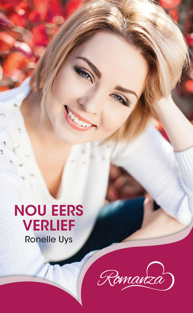 Nou eers verlief, Ronelle Uys