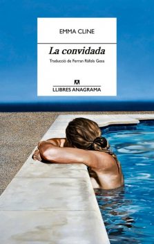 La convidada, Emma Cline