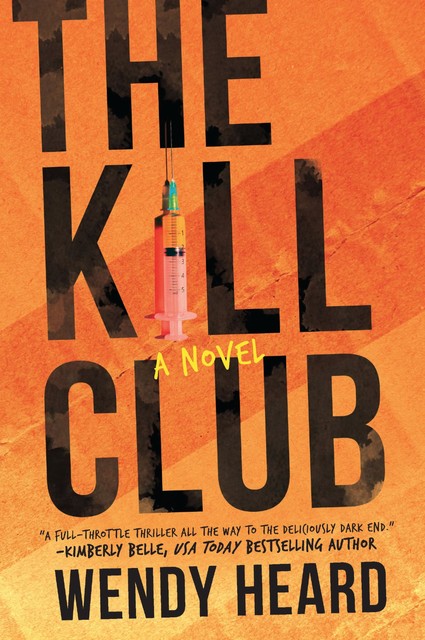 The Kill Club, Wendy Heard