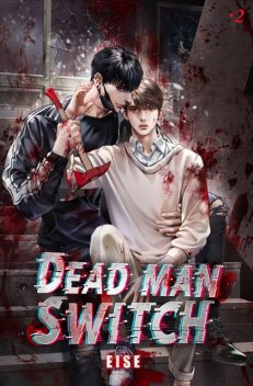 Deadman Switch Vol. 2, EISE