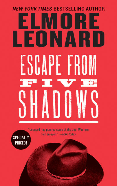 Escape from Five Shadows, Elmore Leonard