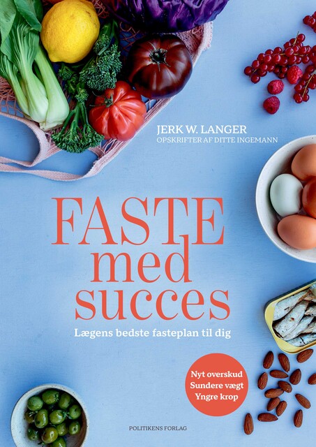 Faste med succes, Ditte Ingemann, Jerk W. Langer