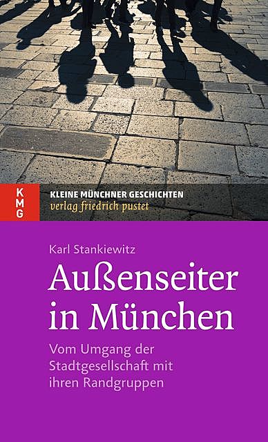 Außenseiter in München, Karl Stankiewitz