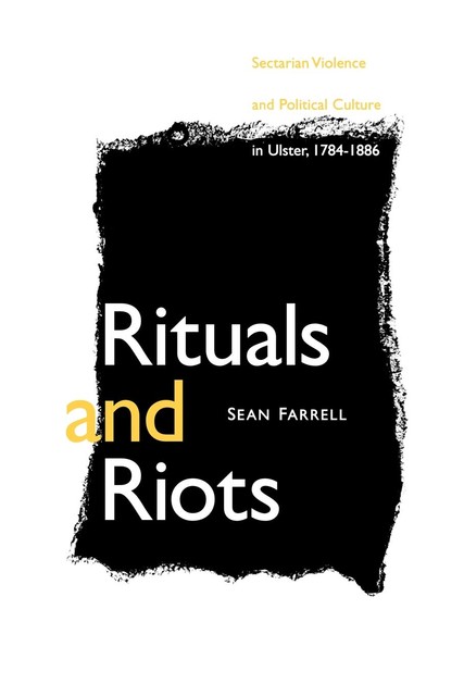 Rituals and Riots, Sean Farrell