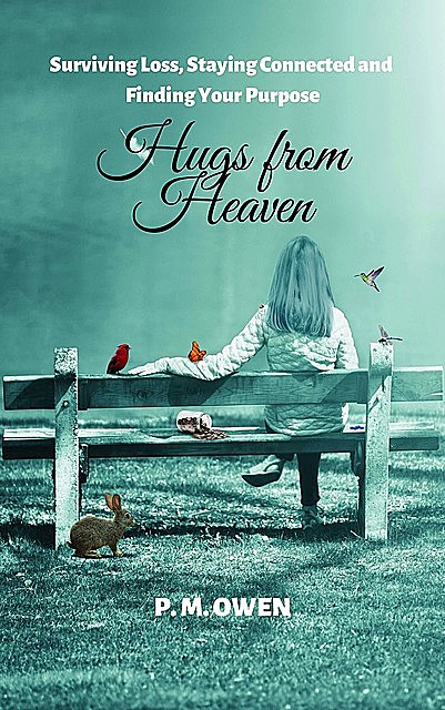 Hugs from Heaven, Phyleischa Mayne-Owen