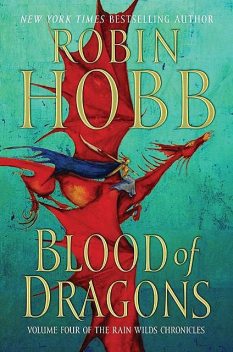 Blood of Dragons, Robin Hobb
