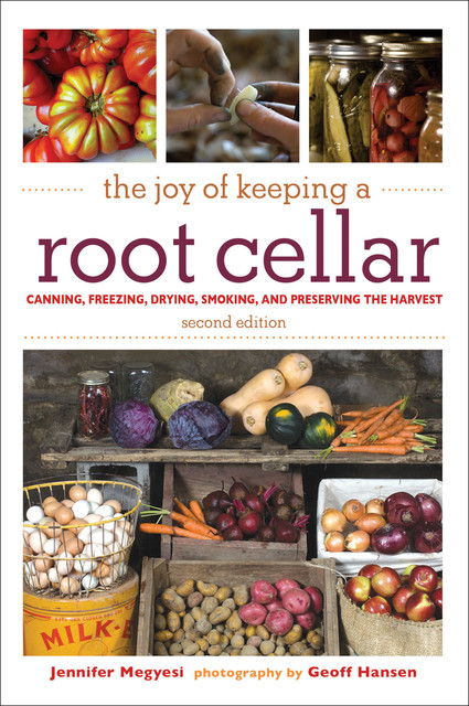 The Joy of Keeping a Root Cellar, Jennifer Megyesi