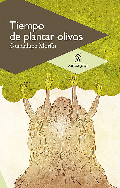 Tiempo de plantar olivos, Guadalupe Morfín