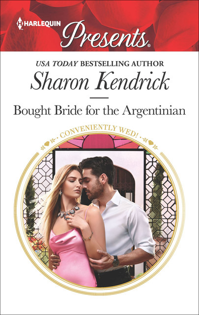 Bought Bride for the Argentinian, Sharon Kendrick