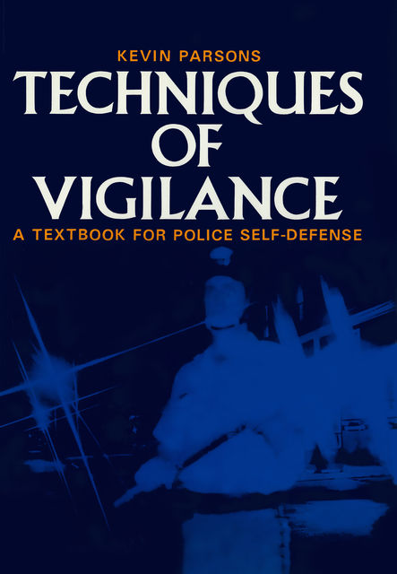 Techniques of Vigilance, Kevin Parsons
