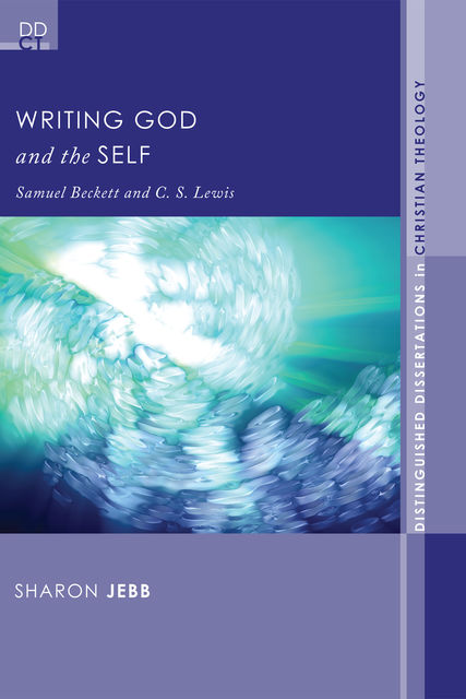 Writing God and the Self, Sharon Jebb