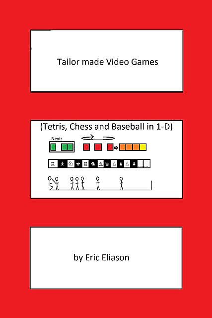 Tailor Made Video Games, Eric Eliason