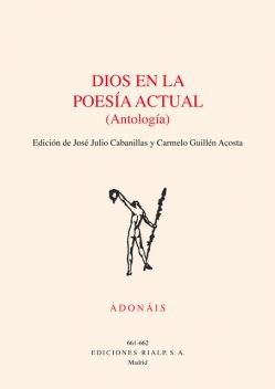 Dios en la poesía actual, Carmelo Guillén Acosta, José Julio Cabanillas Serrano