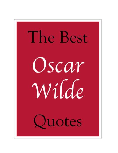 The Best Oscar Wilde Quotes, James Alexander