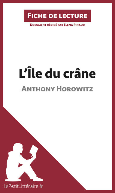 L'Île du crâne de Anthony Horowitz (Fiche de lecture), Elena Pinaud