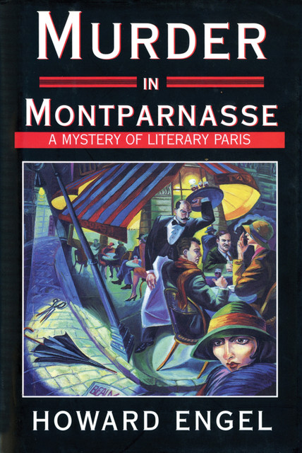 Murder in Montparnasse, Howard Engel