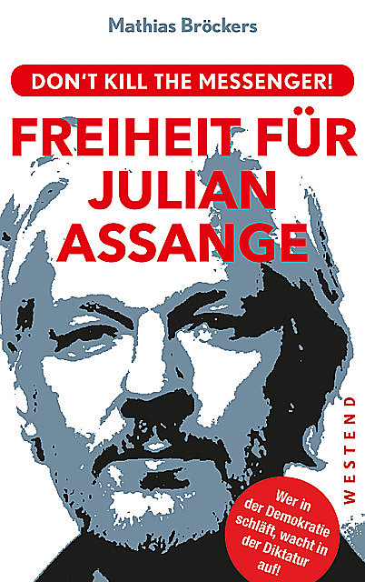 Freiheit für Julian Assange, Mathias Bröckers