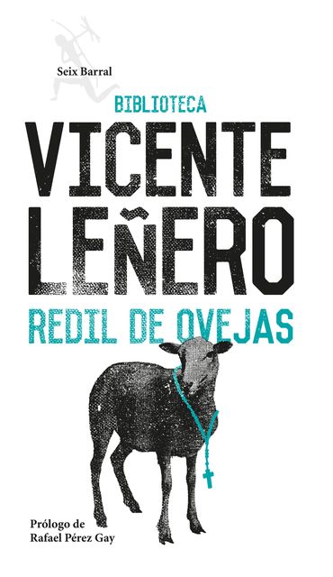 Redil de ovejas, Vicente Leñero