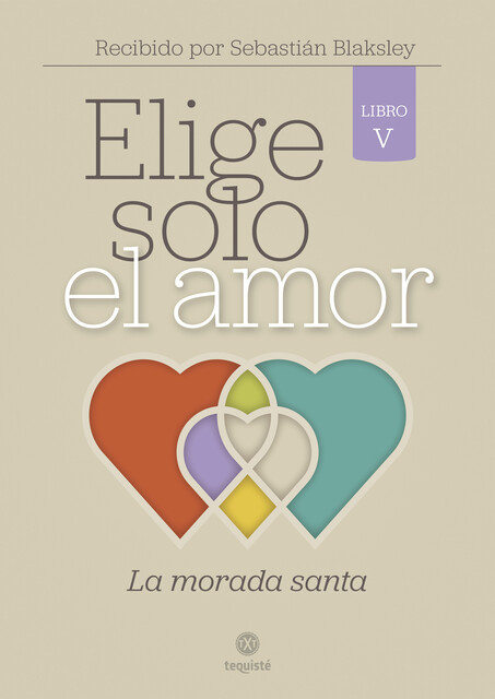 Elige solo el amor: La morada santa, Sebastián Blaksley