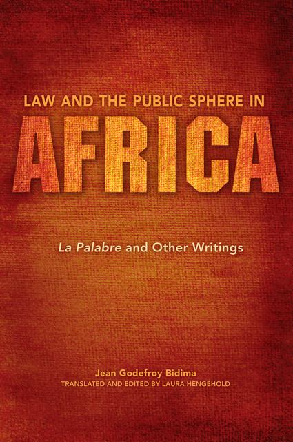 Law and the Public Sphere in Africa, Jean Godefroy Bidima