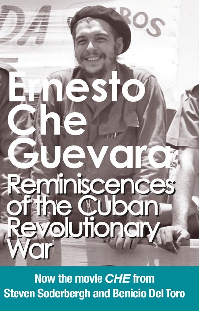 Reminiscences of the Cuban Revolutionary War, Ernesto Che Guevara