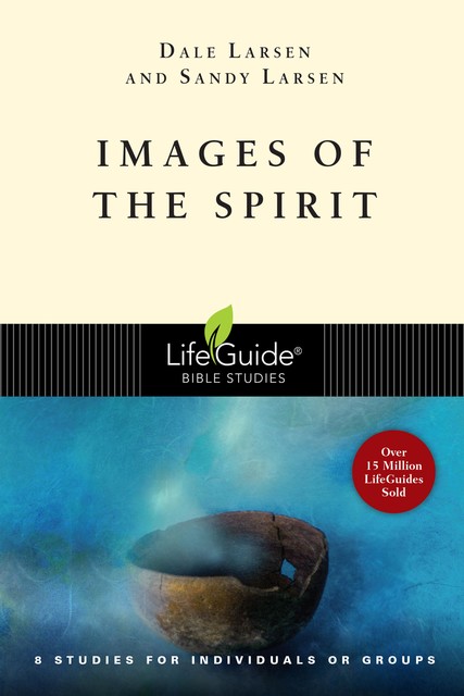 Images of the Spirit, Dale Larsen, Sandy Larsen