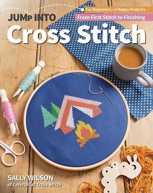 Jump Into Cross Stitch, Sally Wilson