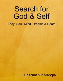 Search for God & Self, Dharam Vir Mangla