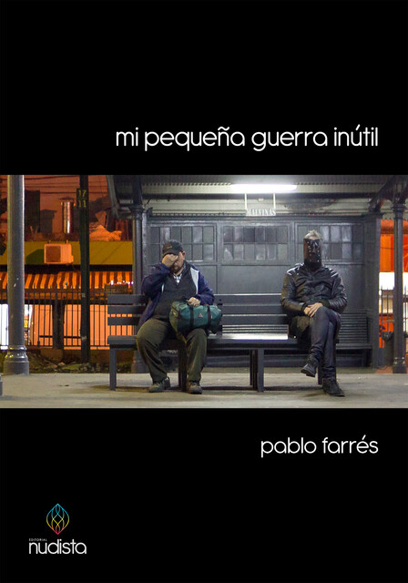 Mi pequeña guerra inútil, Pablo Farrés